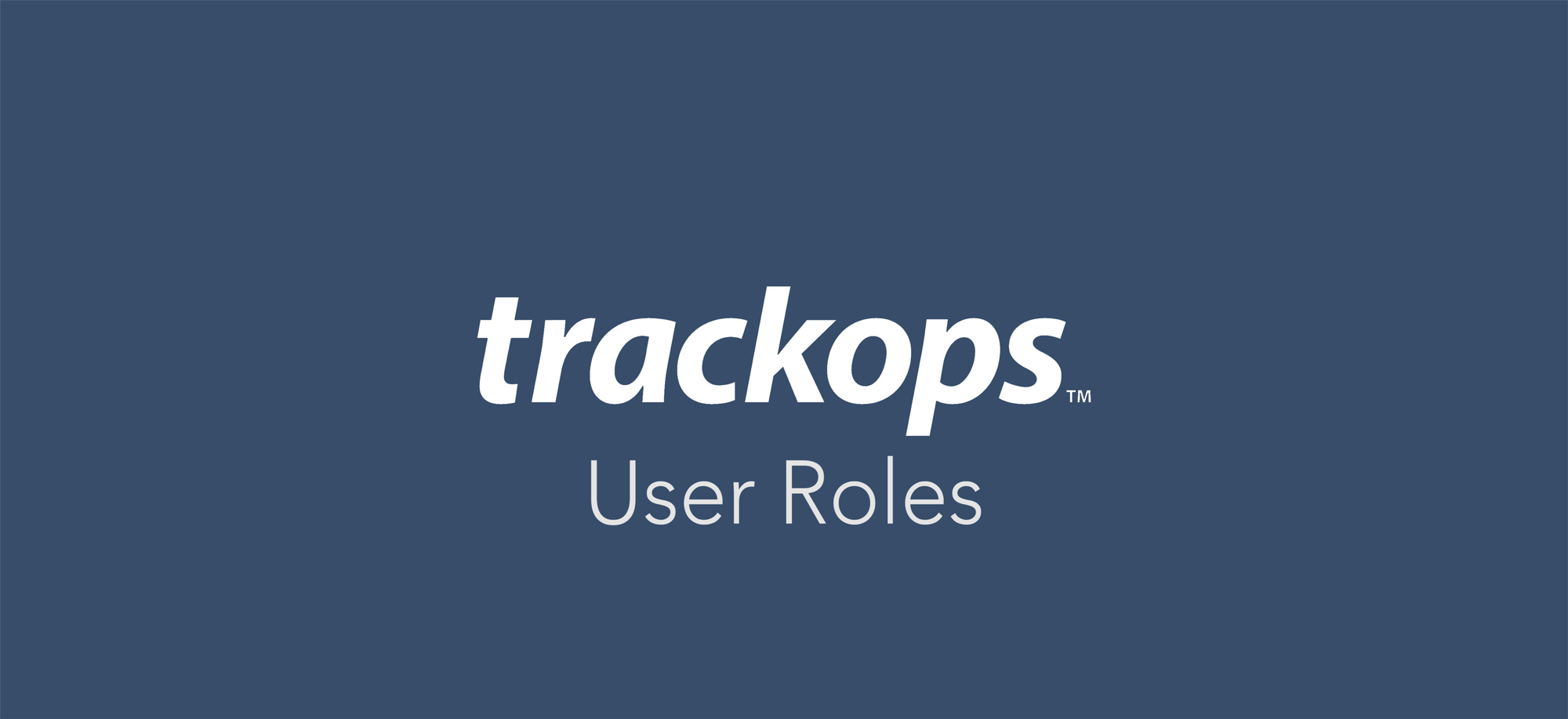 Feature Spotlight: User Roles