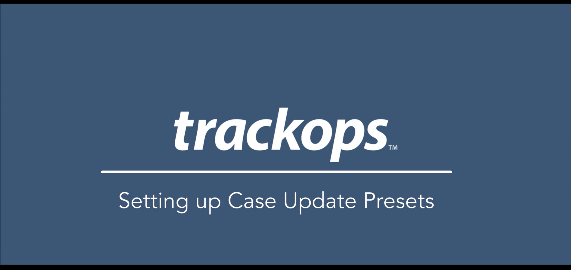 Feature Spotlight: Case Update Presets
